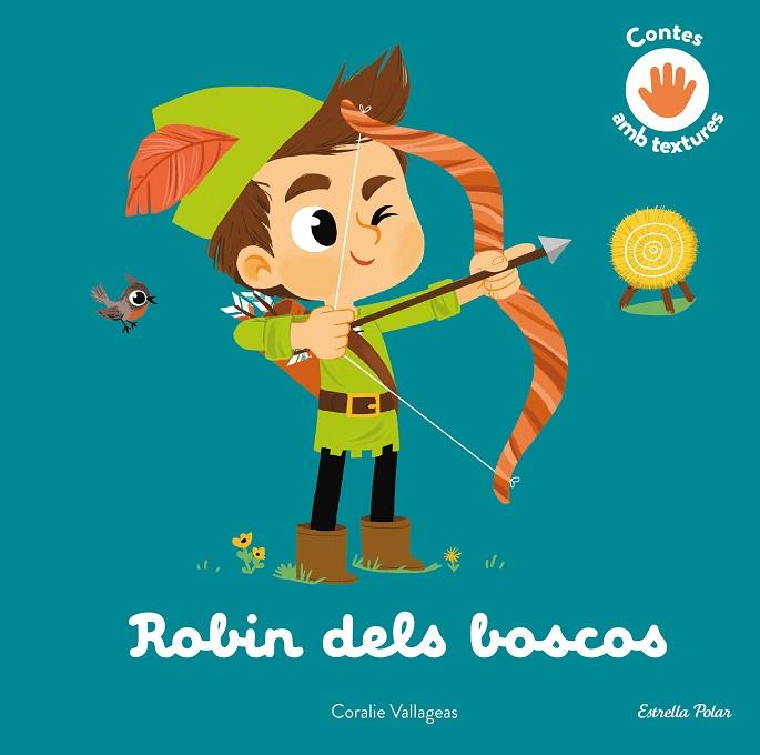 ROBIN DELS BOSCOS. CONTE AMB TEXTURES | 9788413896816 | VALLAGEAS, CORALIE | Llibres Parcir | Librería Parcir | Librería online de Manresa | Comprar libros en catalán y castellano online