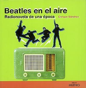 BEATLES EN EL AIRE | 9788489790124 | SANCHEZ | Llibres Parcir | Llibreria Parcir | Llibreria online de Manresa | Comprar llibres en català i castellà online