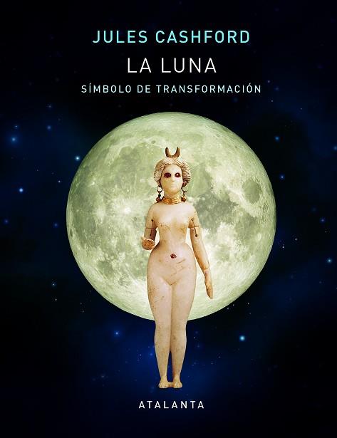 LA LUNA | 9788494729782 | CASHFORD, JULES | Llibres Parcir | Librería Parcir | Librería online de Manresa | Comprar libros en catalán y castellano online