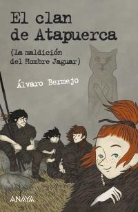 El clan de Atapuerca (La maldición del Hombre Jaguar) | 9788467829013 | Bermejo Marcos, Álvaro | Llibres Parcir | Llibreria Parcir | Llibreria online de Manresa | Comprar llibres en català i castellà online