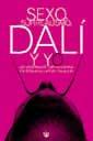 SEXO SURREALISMO DALI Y YO | 9788479016869 | LOZANO - THURLOW | Llibres Parcir | Librería Parcir | Librería online de Manresa | Comprar libros en catalán y castellano online