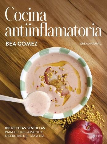 COCINA ANTIINFLAMATORIA | 9788408313625 | BEA GÓMEZ @BEALNATURAL_ | Llibres Parcir | Llibreria Parcir | Llibreria online de Manresa | Comprar llibres en català i castellà online