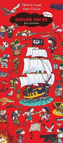 C-DOEG. DIGUES ON ES GEGANT ELS PIRATES | 9788466153928 | COUVIN, YANN/LAVAL, THIERRY | Llibres Parcir | Llibreria Parcir | Llibreria online de Manresa | Comprar llibres en català i castellà online
