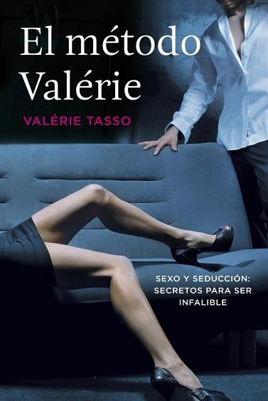 EL MÉTODO VALÉRIE | 9788401346576 | TASSO,VALERIE | Llibres Parcir | Librería Parcir | Librería online de Manresa | Comprar libros en catalán y castellano online