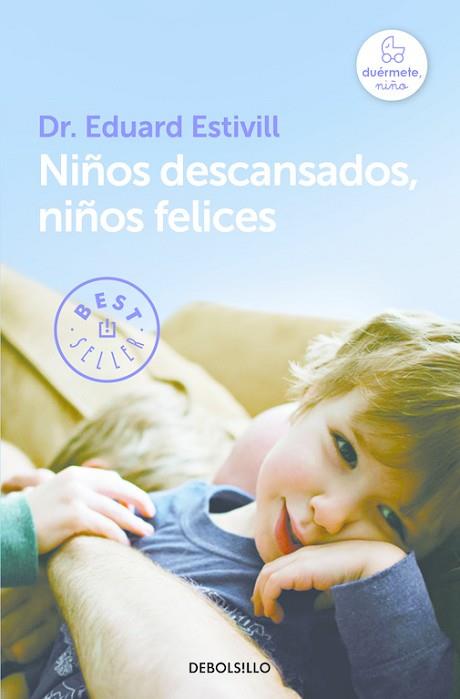 NIÑOS DESCANSADOS, NIÑOS FELICES | 9788466329835 | ESTIVILL,EDUARD | Llibres Parcir | Librería Parcir | Librería online de Manresa | Comprar libros en catalán y castellano online