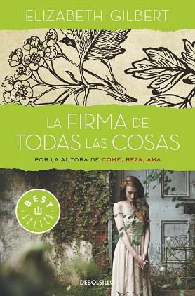 LA FIRMA DE TODAS LAS COSAS | 9788466330336 | GILBERT,ELIZABETH | Llibres Parcir | Llibreria Parcir | Llibreria online de Manresa | Comprar llibres en català i castellà online