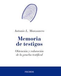 MEMORIA DE TESTIGOS obtencion y valoracion de la prueba tes | 9788436823516 | ANTONIO L MANZANERO | Llibres Parcir | Librería Parcir | Librería online de Manresa | Comprar libros en catalán y castellano online
