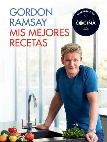 MIS MEJORES RECETAS | 9788415989479 | RAMSAY,GORDON | Llibres Parcir | Librería Parcir | Librería online de Manresa | Comprar libros en catalán y castellano online
