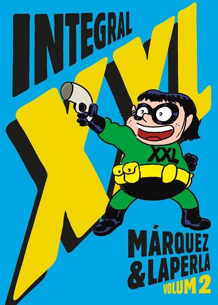 INTEGRAL XXL | 9788412793086 | MÁRQUEZ, EDUARD | Llibres Parcir | Librería Parcir | Librería online de Manresa | Comprar libros en catalán y castellano online