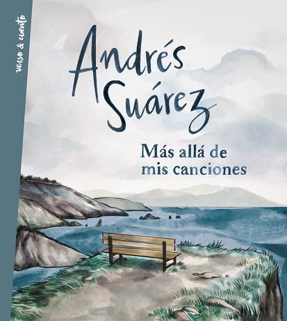 MáS ALLá DE MIS CANCIONES | 9788403517714 | ANDRéS SUáREZ | Llibres Parcir | Librería Parcir | Librería online de Manresa | Comprar libros en catalán y castellano online