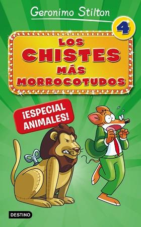 LOS CHISTES MÁS MORROCOTUDOS 4. ¡ESPECIAL ANIMALES! | 9788408167310 | GERONIMO STILTON | Llibres Parcir | Librería Parcir | Librería online de Manresa | Comprar libros en catalán y castellano online