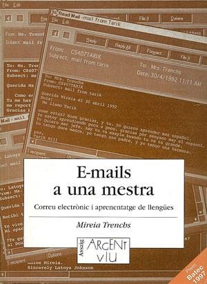 E-MAILS A UNA MESTRA | 9788479354756 | TRENCHS | Llibres Parcir | Librería Parcir | Librería online de Manresa | Comprar libros en catalán y castellano online