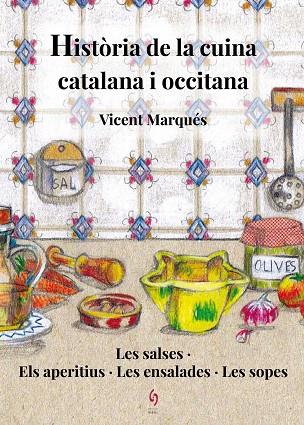 HISTÒRIA DE LA CUINA CATALANA I OCCITANA | 9788494748486 | MARQUÉS CARBONELL, VICENT | Llibres Parcir | Librería Parcir | Librería online de Manresa | Comprar libros en catalán y castellano online
