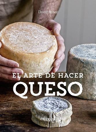 EL ARTE DE HACER QUESO | 9788412033496 | ROTSZTAIN, DAVID ASHER | Llibres Parcir | Librería Parcir | Librería online de Manresa | Comprar libros en catalán y castellano online