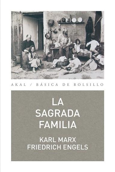 LA SAGRADA FAMILIA | 9788446035046 | MARX, KARL / ENGELS, FRIEDRICH | Llibres Parcir | Librería Parcir | Librería online de Manresa | Comprar libros en catalán y castellano online