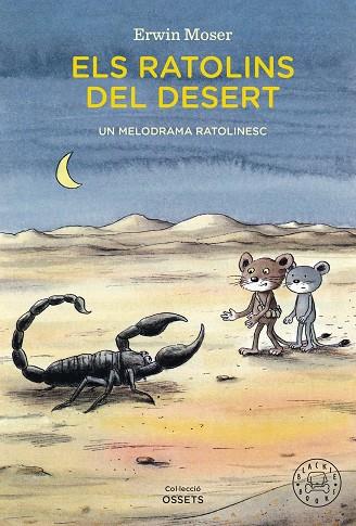 ELS RATOLINS DEL DESERT | 9788410025783 | MOSER, ERWIN | Llibres Parcir | Librería Parcir | Librería online de Manresa | Comprar libros en catalán y castellano online