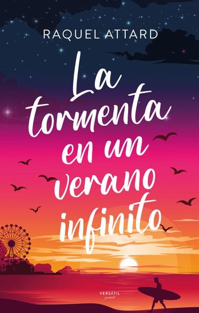 LA TORMENTA EN UN VERANO INFINITO | 9788418883712 | ATTARD, RAQUEL | Llibres Parcir | Librería Parcir | Librería online de Manresa | Comprar libros en catalán y castellano online