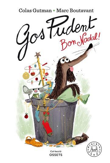 GOS PUDENT, BON NADAL! | 9788418187377 | GUTMAN, COLAS | Llibres Parcir | Librería Parcir | Librería online de Manresa | Comprar libros en catalán y castellano online