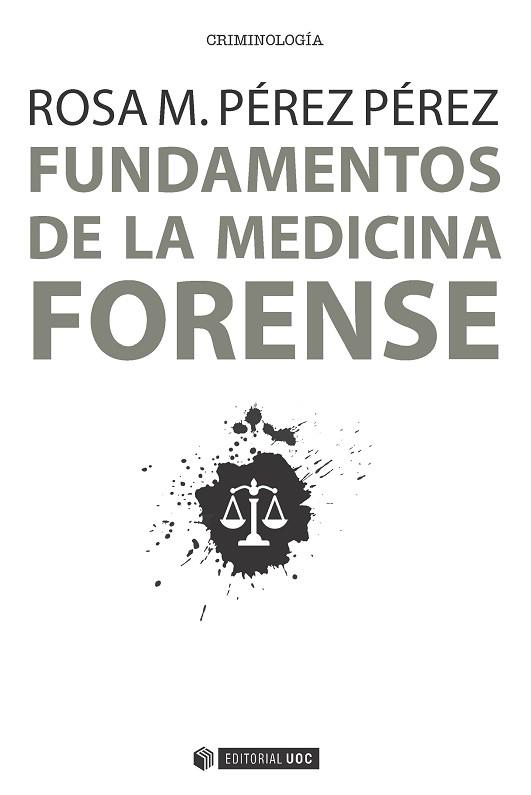 FUNDAMENTOS DE LA MEDICINA FORENSE | 9788491164777 | PÉREZ PÉREZ, ROSA M. | Llibres Parcir | Llibreria Parcir | Llibreria online de Manresa | Comprar llibres en català i castellà online