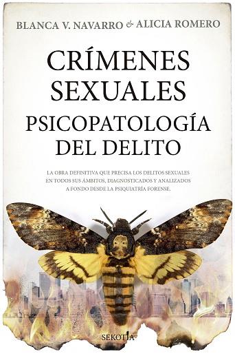 CRÍMENES SEXUALES. PSICOPATOLOGÍA DEL DELITO | 9788419979230 | BLANCA V. NAVARRO/ALICIA ROMERO FERNÁNDEZ | Llibres Parcir | Llibreria Parcir | Llibreria online de Manresa | Comprar llibres en català i castellà online