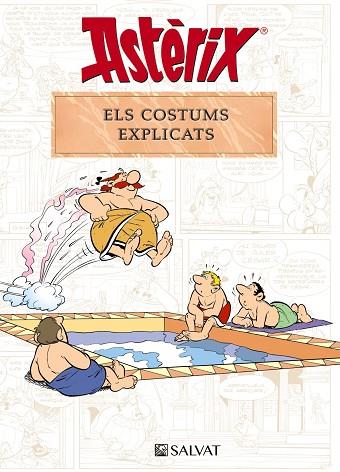 ASTÈRIX. ELS COSTUMS EXPLICATS | 9788469641712 | MOLIN, BERNARD-PIERRE/GOSCINNY, RENÉ | Llibres Parcir | Llibreria Parcir | Llibreria online de Manresa | Comprar llibres en català i castellà online