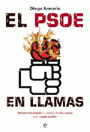 EL PSOE EN LLAMAS | 9788499701059 | ARMARIO DIEGO | Llibres Parcir | Librería Parcir | Librería online de Manresa | Comprar libros en catalán y castellano online