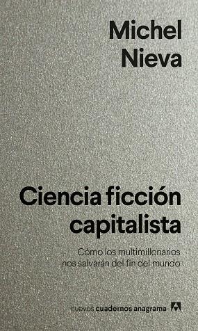 CIENCIA FICCIÓN CAPITALISTA | 9788433922144 | NIEVA, MICHEL | Llibres Parcir | Librería Parcir | Librería online de Manresa | Comprar libros en catalán y castellano online