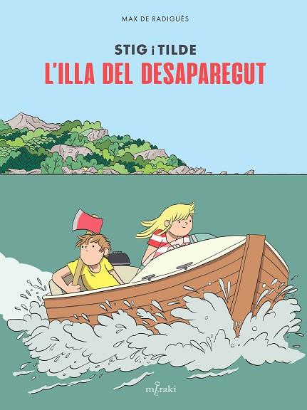 STIG I TILDE. L'ILLA DEL DESAPAREGUT | 9791399061178 | DE RADIGUÈS, MAX | Llibres Parcir | Llibreria Parcir | Llibreria online de Manresa | Comprar llibres en català i castellà online