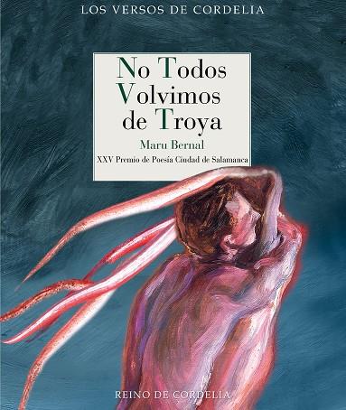 NO TODOS VOLVIMOS DE TROYA | 9788419124302 | BERNAL, MARU | Llibres Parcir | Llibreria Parcir | Llibreria online de Manresa | Comprar llibres en català i castellà online