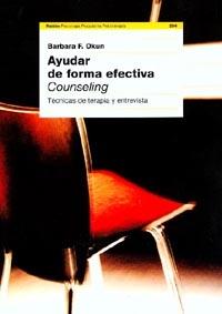 AYUDAR DE FORMA EFECTIVA COUNSELING | 9788449311055 | OKUN | Llibres Parcir | Librería Parcir | Librería online de Manresa | Comprar libros en catalán y castellano online
