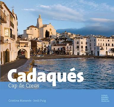 CADAQUÈS . CAP DE CREUS | 9788484786443 | VARIOS AUTORES | Llibres Parcir | Librería Parcir | Librería online de Manresa | Comprar libros en catalán y castellano online