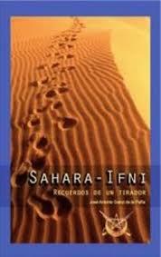 SAHARA - IFNI | 9788493730925 | SAINZ DE LA PEÑA, JOSÉ ANTONIO | Llibres Parcir | Librería Parcir | Librería online de Manresa | Comprar libros en catalán y castellano online