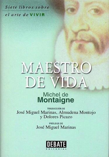 MAESTRO DE VIDA | 9788483063019 | MONTAIGNE | Llibres Parcir | Llibreria Parcir | Llibreria online de Manresa | Comprar llibres en català i castellà online
