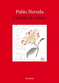 CARTAS DE AMOR | 9788432212765 | NERUDA PABLO | Llibres Parcir | Librería Parcir | Librería online de Manresa | Comprar libros en catalán y castellano online