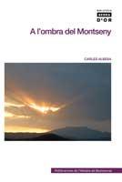 A L'OMBRA DEL MONTSENY | 9788498832358 | ALBESA CARLES | Llibres Parcir | Llibreria Parcir | Llibreria online de Manresa | Comprar llibres en català i castellà online