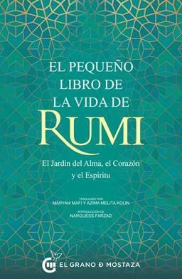 EL PEQUEÑO LIBRO DE LA VIDA DE RUMI | 9788412363074 | RUMI | Llibres Parcir | Librería Parcir | Librería online de Manresa | Comprar libros en catalán y castellano online