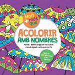 ACOLORIR AMB NOMBRES | 9788415807513 | DD.AA | Llibres Parcir | Librería Parcir | Librería online de Manresa | Comprar libros en catalán y castellano online
