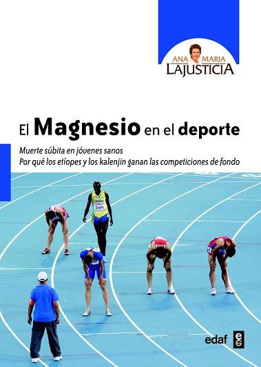 EL MAGNESIO EN EL DEPORTE | 9788441433991 | LAJUSTICIA, ANA MARÍA | Llibres Parcir | Librería Parcir | Librería online de Manresa | Comprar libros en catalán y castellano online