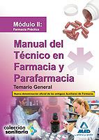 MANUAL DEL TÉCNICO EN FARMACIA Y PARAFARMACIA. TEMARIO GENERAL. MÓDULO II: FARMA | 9788467626339 | GARCIA BERMEJO, Mª JOSE/JOVER BOTELLA, ALEJANDRO | Llibres Parcir | Librería Parcir | Librería online de Manresa | Comprar libros en catalán y castellano online