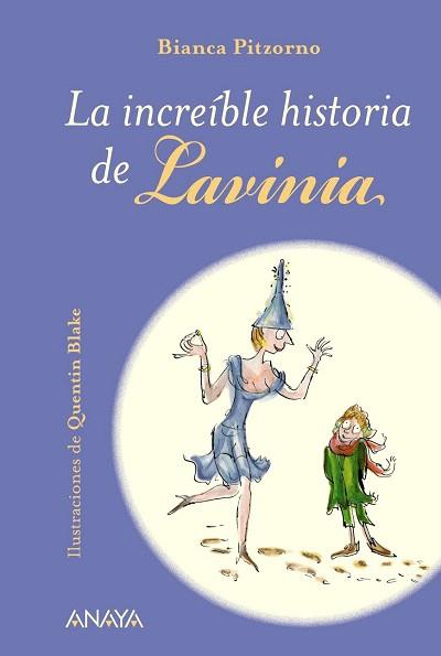 LA INCREÍBLE HISTORIA DE LAVINIA | 9788467840162 | PITZORNO, BIANCA | Llibres Parcir | Librería Parcir | Librería online de Manresa | Comprar libros en catalán y castellano online