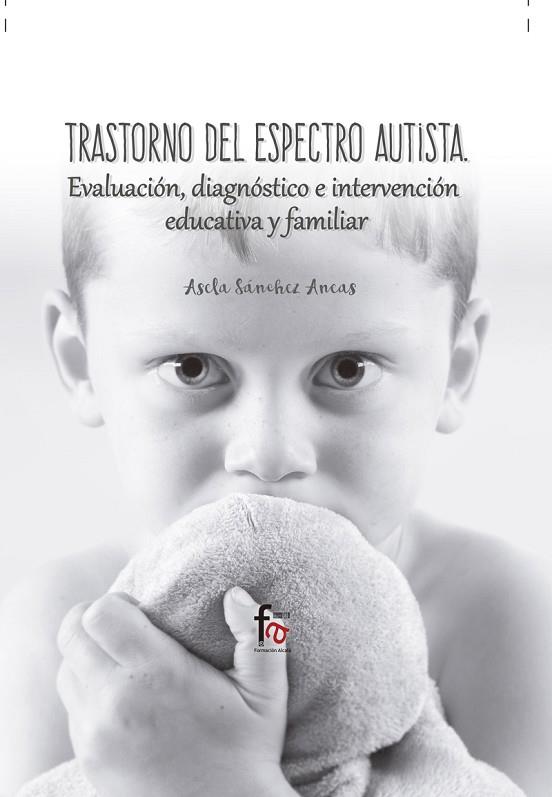TRASTORNOS DEL ESPECTRO AUTISTA | 9788491495956 | SANCHEZ ANEAS ASELA | Llibres Parcir | Librería Parcir | Librería online de Manresa | Comprar libros en catalán y castellano online