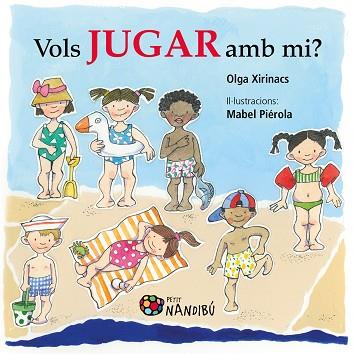VOLS JUGAR AMB MI? | 9788413030579 | XIRINACS DÍAZ, OLGA | Llibres Parcir | Librería Parcir | Librería online de Manresa | Comprar libros en catalán y castellano online