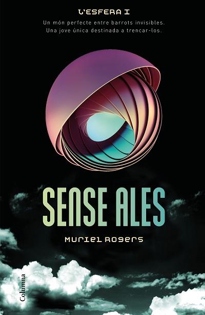 L' ESFERA 1. SENSE ALES | 9788466420433 | MURIEL ROGERS | Llibres Parcir | Llibreria Parcir | Llibreria online de Manresa | Comprar llibres en català i castellà online