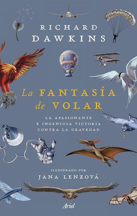 LA FANTASÍA DE VOLAR | 9788434436039 | DAWKINS, RICHARD | Llibres Parcir | Librería Parcir | Librería online de Manresa | Comprar libros en catalán y castellano online