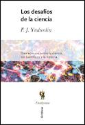 LOS DESAFINOS DE LA CIENCIA | 9788484324737 | YNDURAIN | Llibres Parcir | Librería Parcir | Librería online de Manresa | Comprar libros en catalán y castellano online
