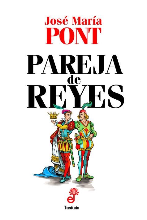 PAREJA DE REYES | 9788435012454 | PONT VILADOMIU, JOSÉ MARÍA | Llibres Parcir | Llibreria Parcir | Llibreria online de Manresa | Comprar llibres en català i castellà online