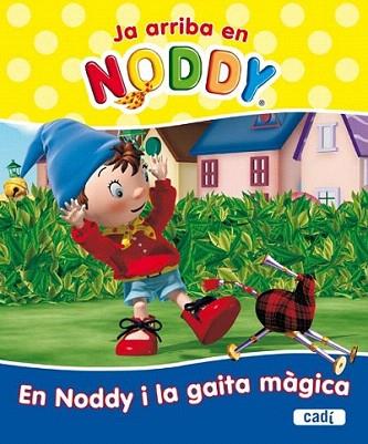 EN NODDY I LA GAITA MAGICA | 9788447460687 | Llibres Parcir | Librería Parcir | Librería online de Manresa | Comprar libros en catalán y castellano online