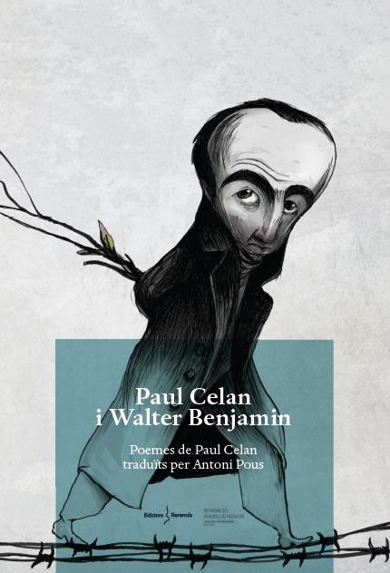 PAUL CELAN I WALTER BENJAMIN | 9788412425277 | CELAN, PAUL | Llibres Parcir | Llibreria Parcir | Llibreria online de Manresa | Comprar llibres en català i castellà online