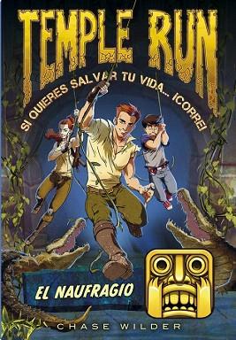 TEMPLE RUN 2 : EL NAUFRAGIO | 9788490434208 | WILDER,CHASE | Llibres Parcir | Llibreria Parcir | Llibreria online de Manresa | Comprar llibres en català i castellà online