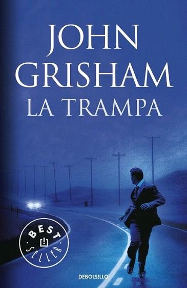LA TRAMPA | 9788499081557 | GRISHAM J | Llibres Parcir | Llibreria Parcir | Llibreria online de Manresa | Comprar llibres en català i castellà online